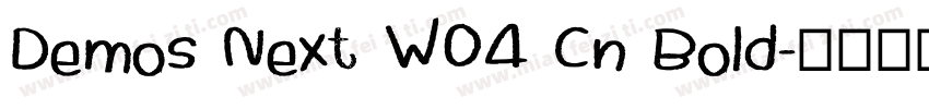 Demos Next W04 Cn Bold字体转换